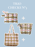Ensemble Cabas, Pochette & Trousse – CHECKS N°3