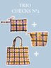 Ensemble Cabas, Pochette & Trousse – CHECKS N°2